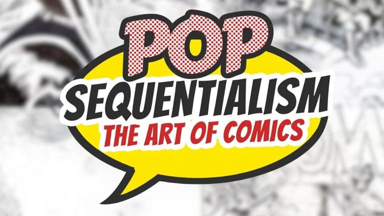 Artwork titled "Pop Sequentialism: The Art of Comics," showcasing affordable comic art and collectibles from renowned artists.