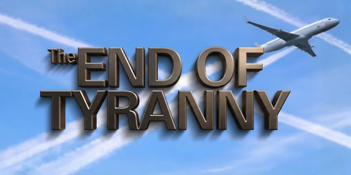 The End Of Tyranny” title graphic with airplane and contrails against blue sky background.