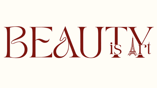 Stylized text spelling "BEAUTY is Art" with an Eiffel Tower illustration in the letter T